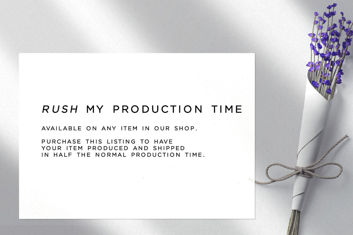 Rush production time upgrade