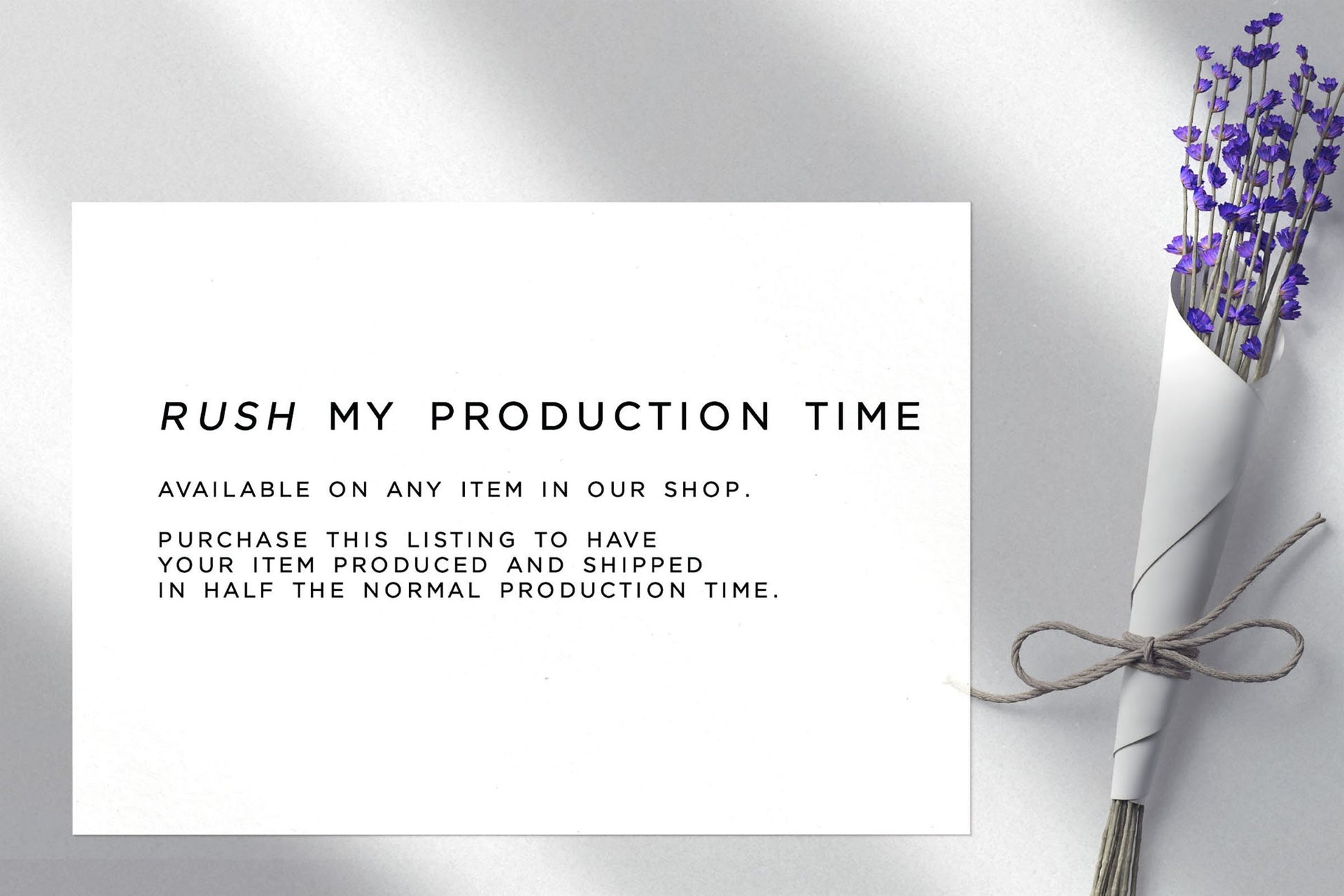 Rush production time upgrade